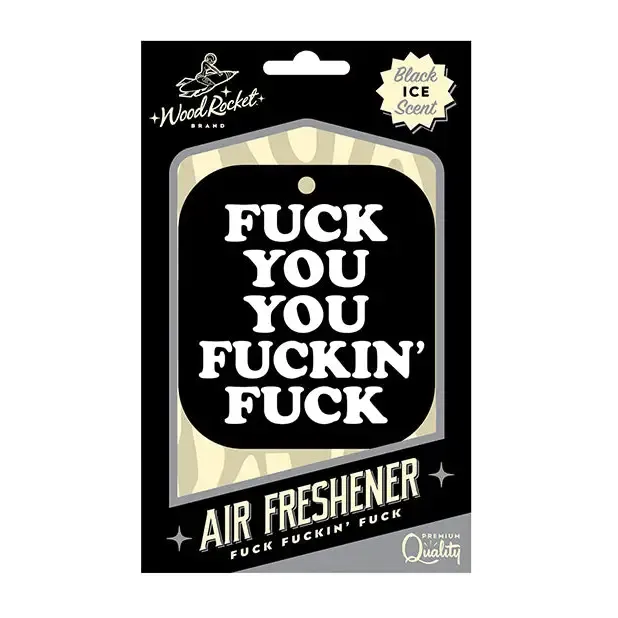 Wood Rocket Air Freshener Fuck You You Fucking Fuck WoodRocket Vibrators